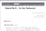 Hybrid No.9... (in the Darkness)